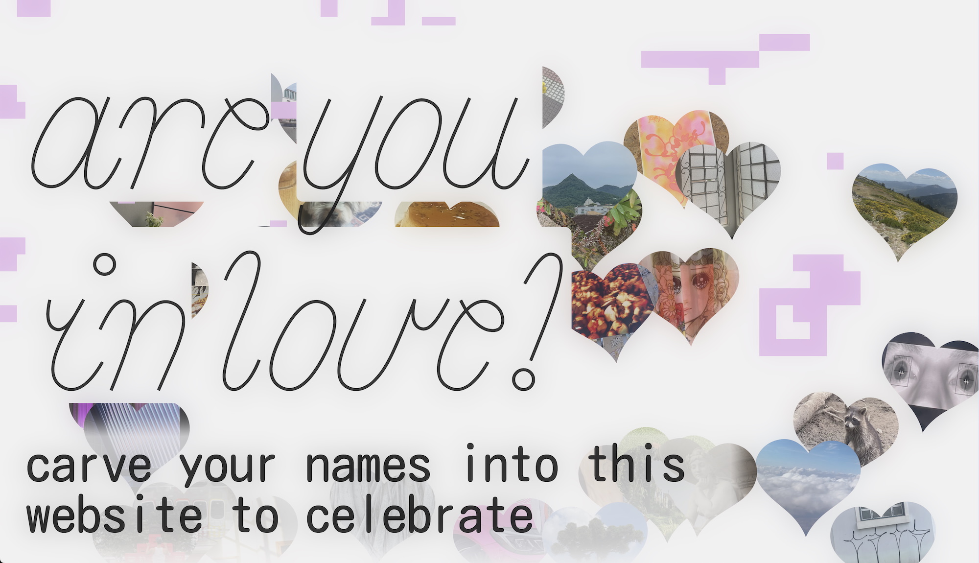 You Are In Are you in love?